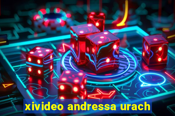 xivideo andressa urach